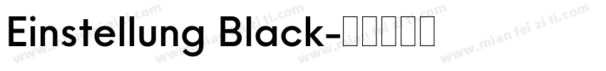 Einstellung Black字体转换